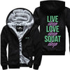Live Love Squat Deep Jacket