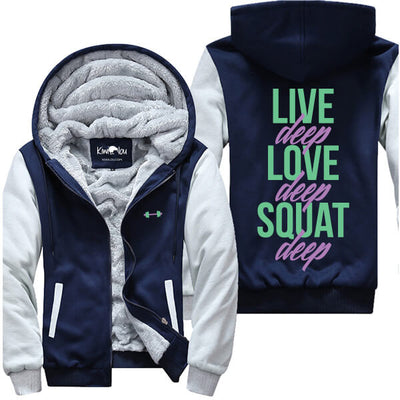Live Love Squat Deep Jacket