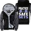 Practice Safe - Fitness Jacket