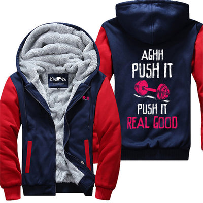 Push It Real Good Jacket