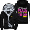 A Woman's Place Is In The Gym Jacket