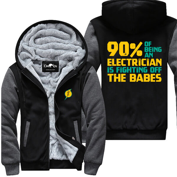 90% of Being An Electrician Jacket