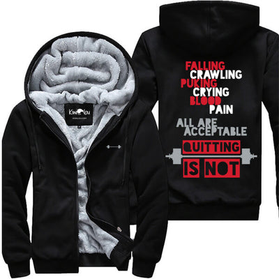 All Are Acceptable Quitting Is Not - Fitness Jacket