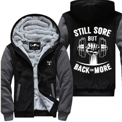 Still Sore But Back For More - Fitness Jacket