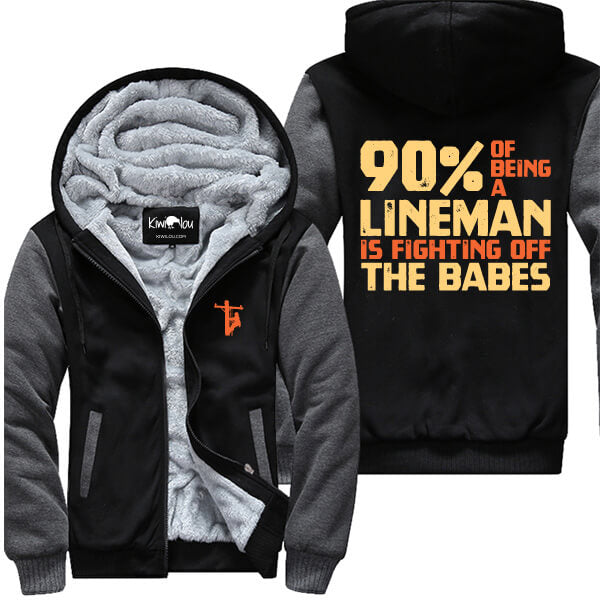 90% of Being A Lineman Jacket