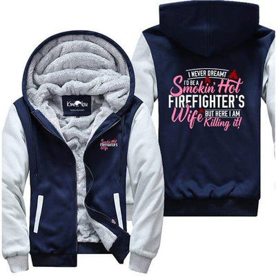 Smokin' Hot Firefighter Wife Jacket