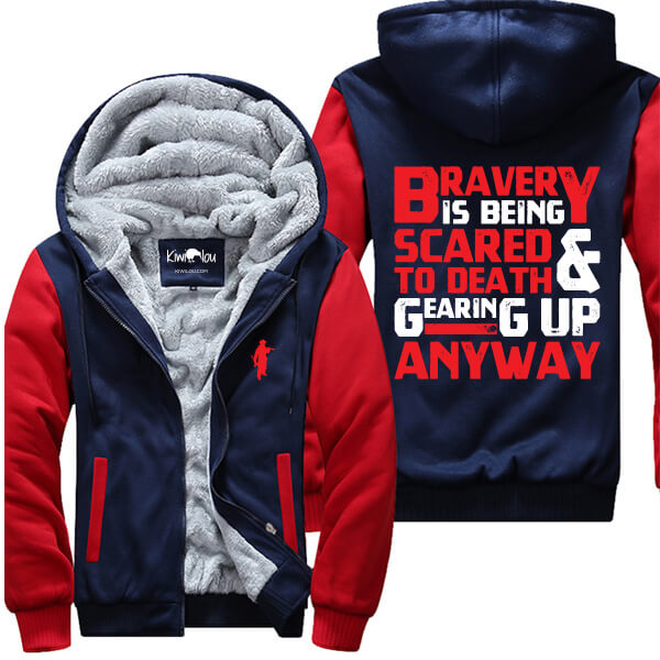 Bravery Is Being Scared to Death Jacket