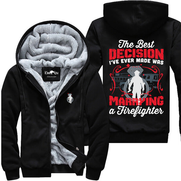 Best Decision Marry Firefighter Jacket