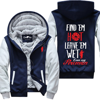 Find Them Hot Love My Fireman Jacket