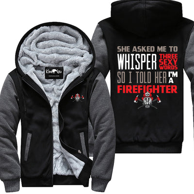 Three Sexy Words - Firefighter Jacket