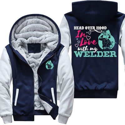 Head Over Hood In Love With My Welder Jacket