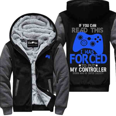 If you can read this I am a Gamer Jacket