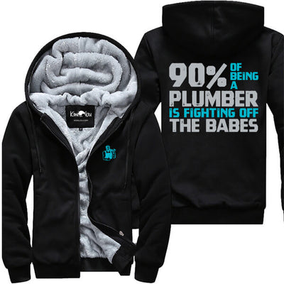 90% of Being A Plumber Jacket