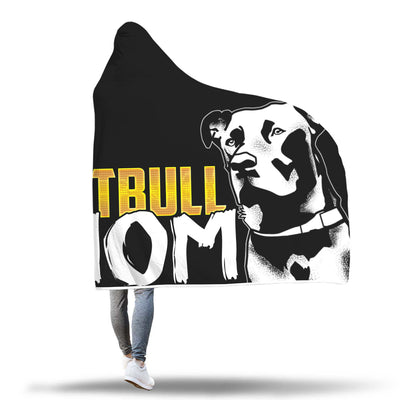 Pitbull Mom Hooded Blankets