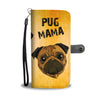 Pug Mama Wallet Case