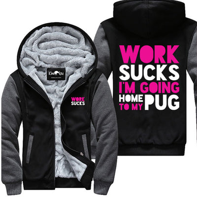 I Am Going Home To My Pug - Jacket