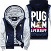 Life Is Ruff - Pug Jacket