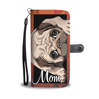 Cute Pug mom wallet case