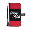 Winey Bitch Wallet Phone Case