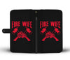 Fire Wife Wallet Phone Case - firefighter bestseller
