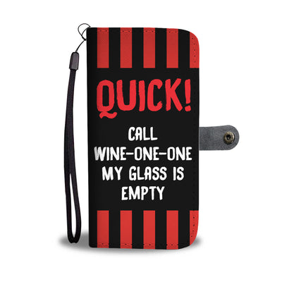 Call Wine One One Wallet Phone Case - wine bestseller