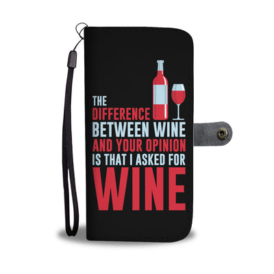 Difference You and Wine Wallet phone Case