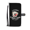 Kissed A Bulldog Wallet Phone Case