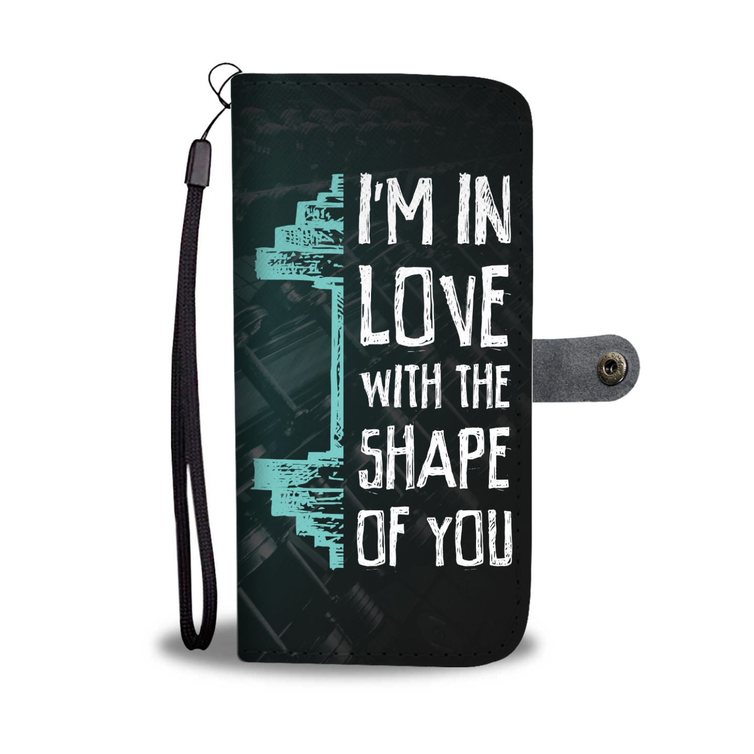 In Love With The Shape of You Wallet Phone Case
