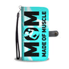Made of Muscle Mom Wallet Phone Case