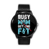 Busy Mom Getting Fit Watch