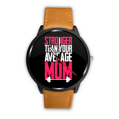 Stronger Than Your Average Mom Watch