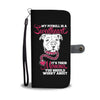 My Pit Is A Sweetheart Wallet Phone Case