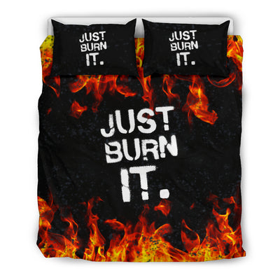 Just Burn It Bedding Set