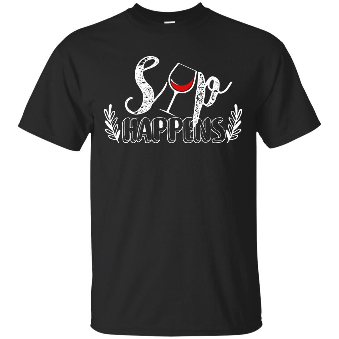 Sip Happens - Apparel - wine bestseller