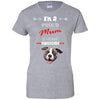 Mum of Pitbull - Apparel