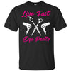 Live Fast Dye Pretty - Apparel - Hairstylist Bestseller