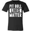 Pit Bull Lives Matter T-Shirt