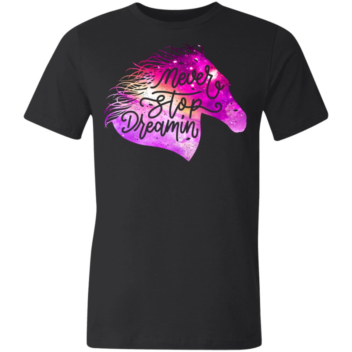 Never Stop Dreaming Horse T-Shirt