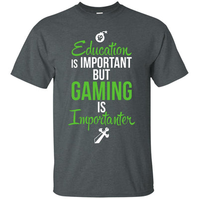 Education Is Important But Gaming Is Importanter