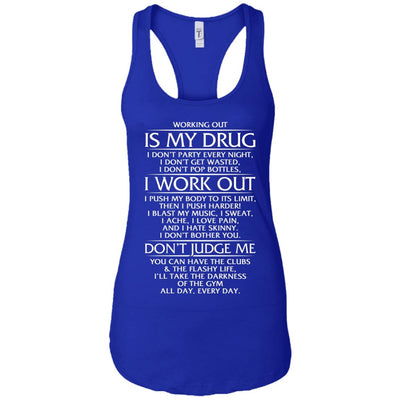 Working Out Drug - Apparel