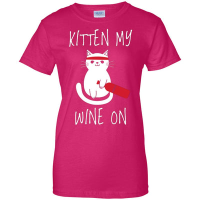 Kitten My Wine On - Apparel