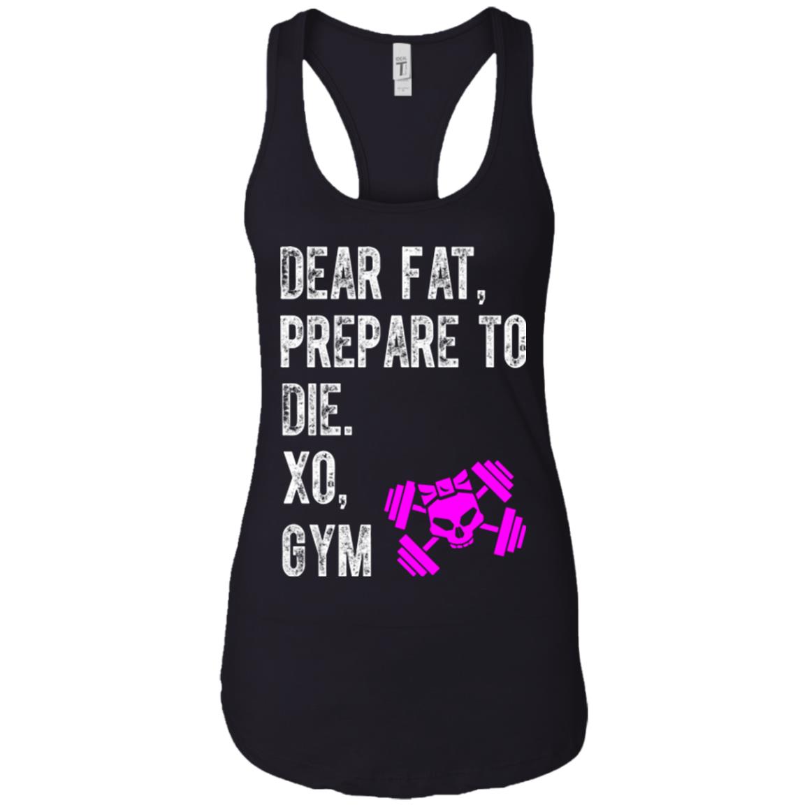 Dear Fat Prepare to Die