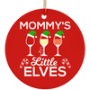 Mommy's Little Elves Ornament