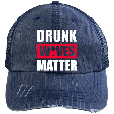Drunk Wives Matter - Distressed Syle
