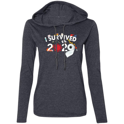 I Survived 2020 - Ladies' LS T-Shirt Hoodie