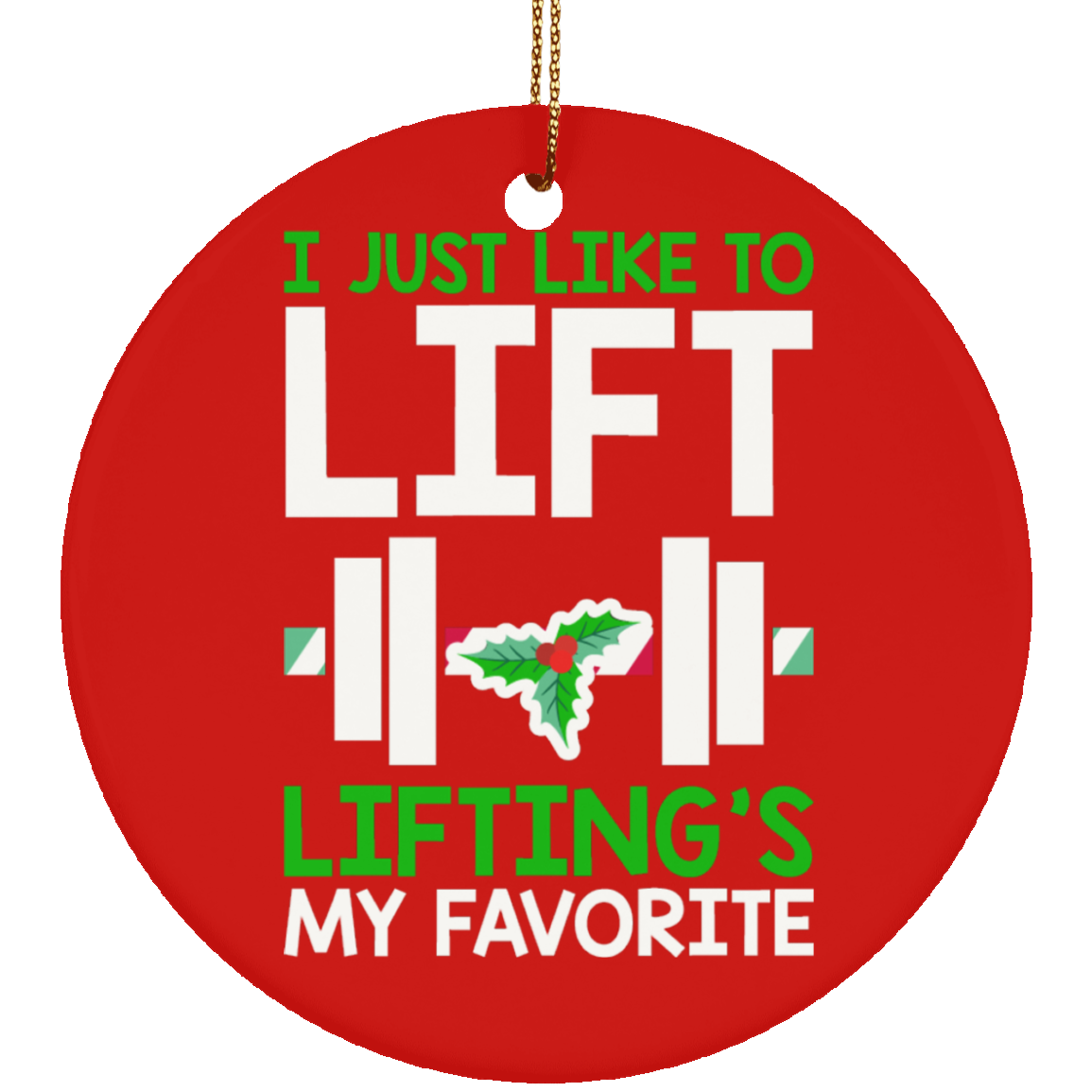 Lifting's My Favorite Ornament