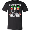 Mommy's Little Elves Wine T-Shirt