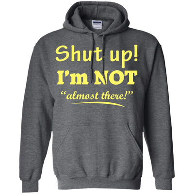 Almost There - Apparel