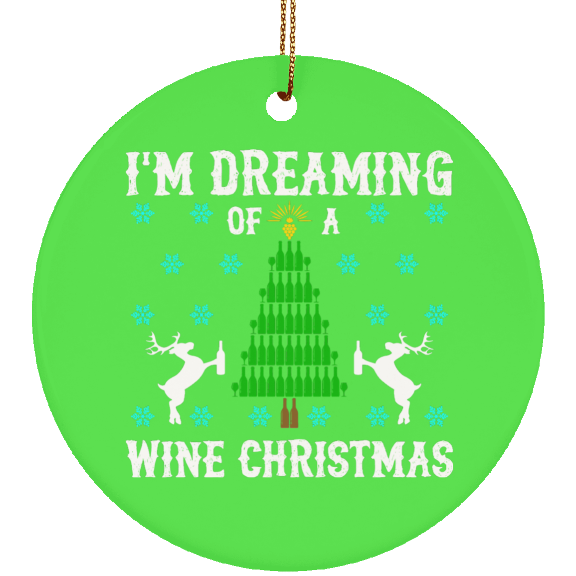 Dreaming of A Wine Christmas Ornament