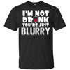 I_m not drunk You_re just blurry_front_printable